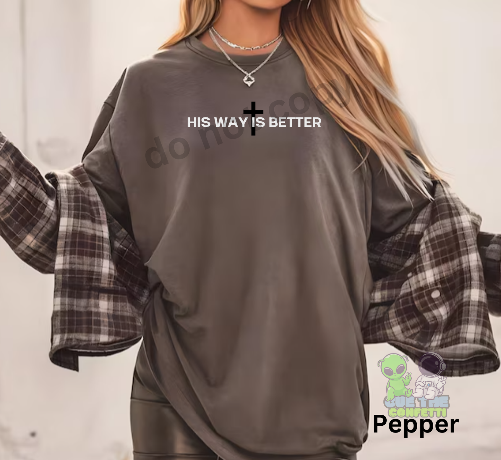 His Way is Better T-Shirt